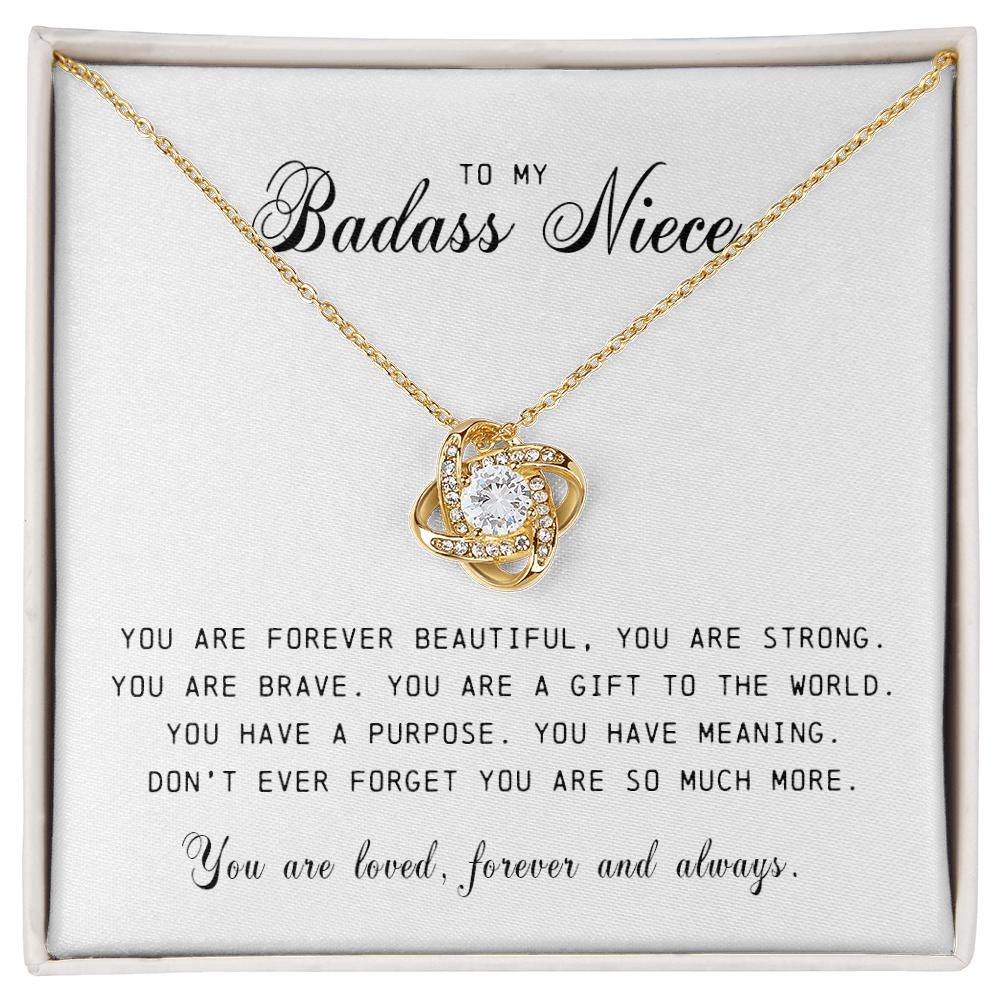 To My Badass Niece " You Are Forever Beautiful" Love Knot Necklace