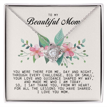 To my Beautiful Mom, Love Knot Necklace, Mother's Day Gift