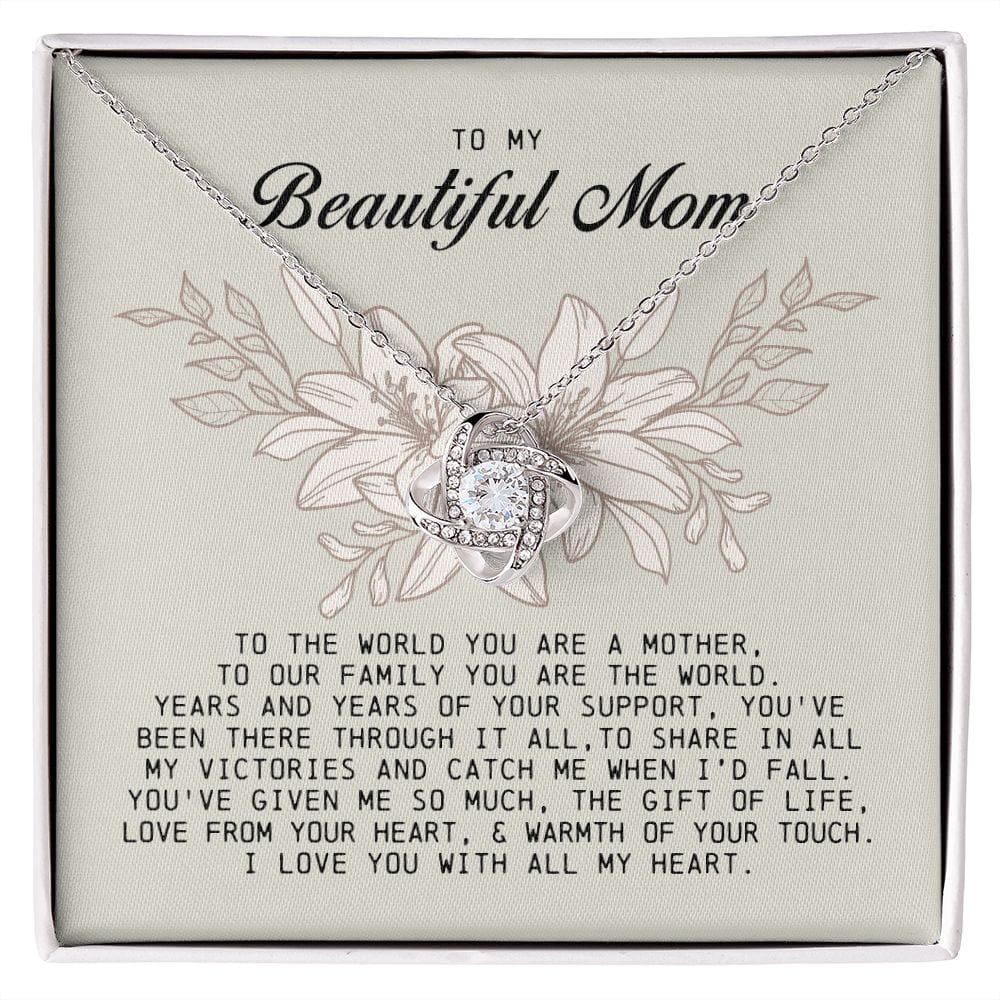 To my Beautiful Mom, Love Knot Necklace, Mother's Day Gift