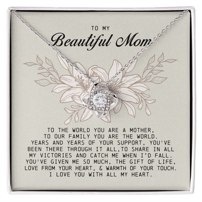 To my Beautiful Mom, Love Knot Necklace, Mother's Day Gift