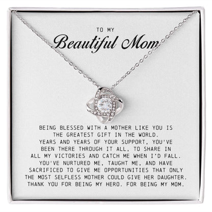 To My Beautiful Mom, Love Knot Necklace