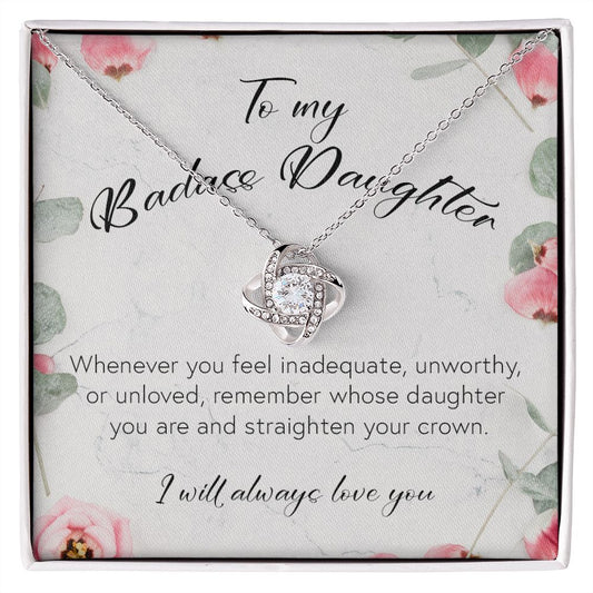 To My Badass Daughter, Love Knot Necklace