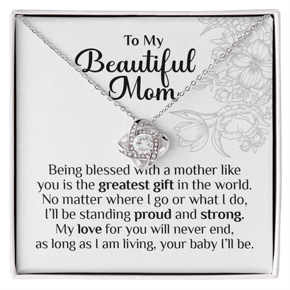 To My Beautiful Mom, Love Knot Necklace