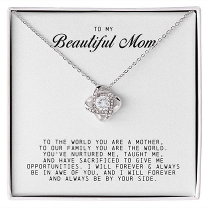 To my Beautiful Mom, Mother's Day Gift, Love Knot Necklace