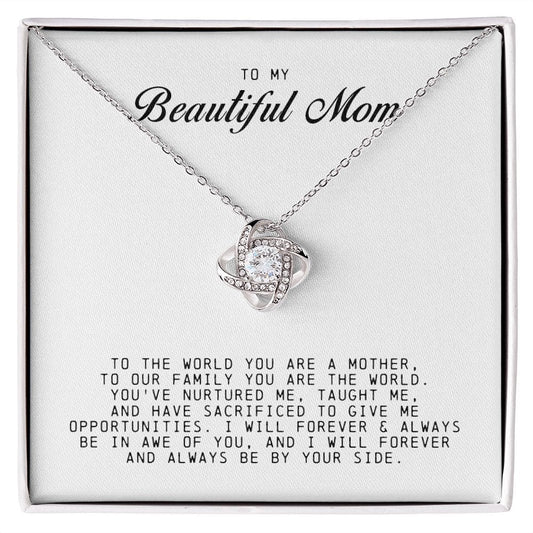To my Beautiful Mom, Mother's Day Gift, Love Knot Necklace