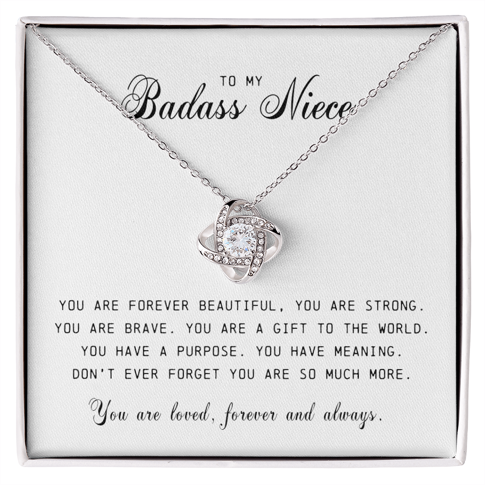 To My Badass Niece " You Are Forever Beautiful" Love Knot Necklace