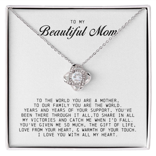 To my Beautiful Mom, Love Knot Necklace, Mother's Day Gift