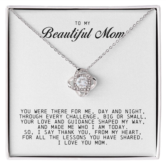 To My Beautiful Mom Love Knot Necklace