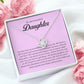 To My Beautiful Daughter, Love Knot Necklace