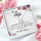 To My Wife, Love Knot Necklace