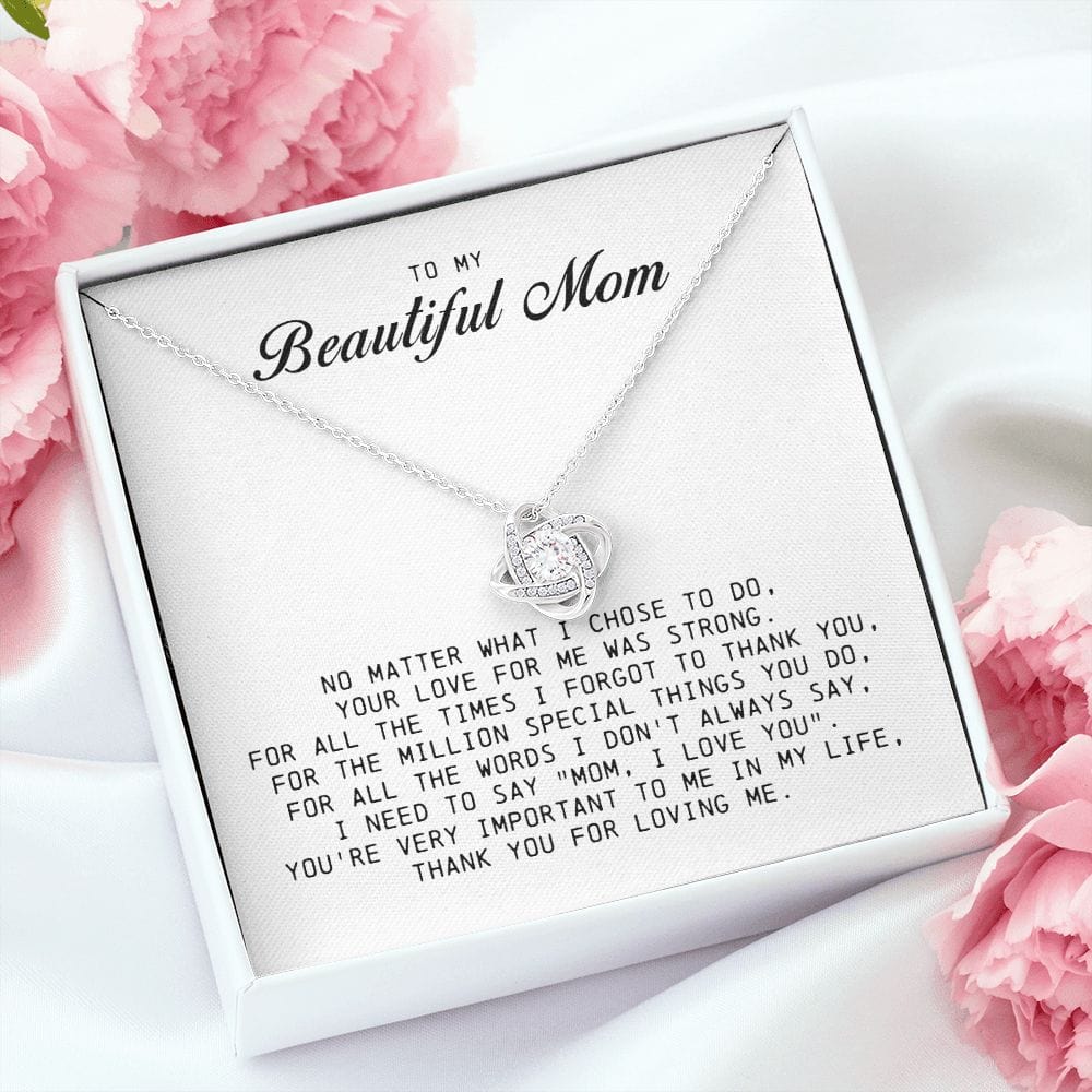To my Beautiful Mom, Love Knot Necklace, Mother's Day Gift