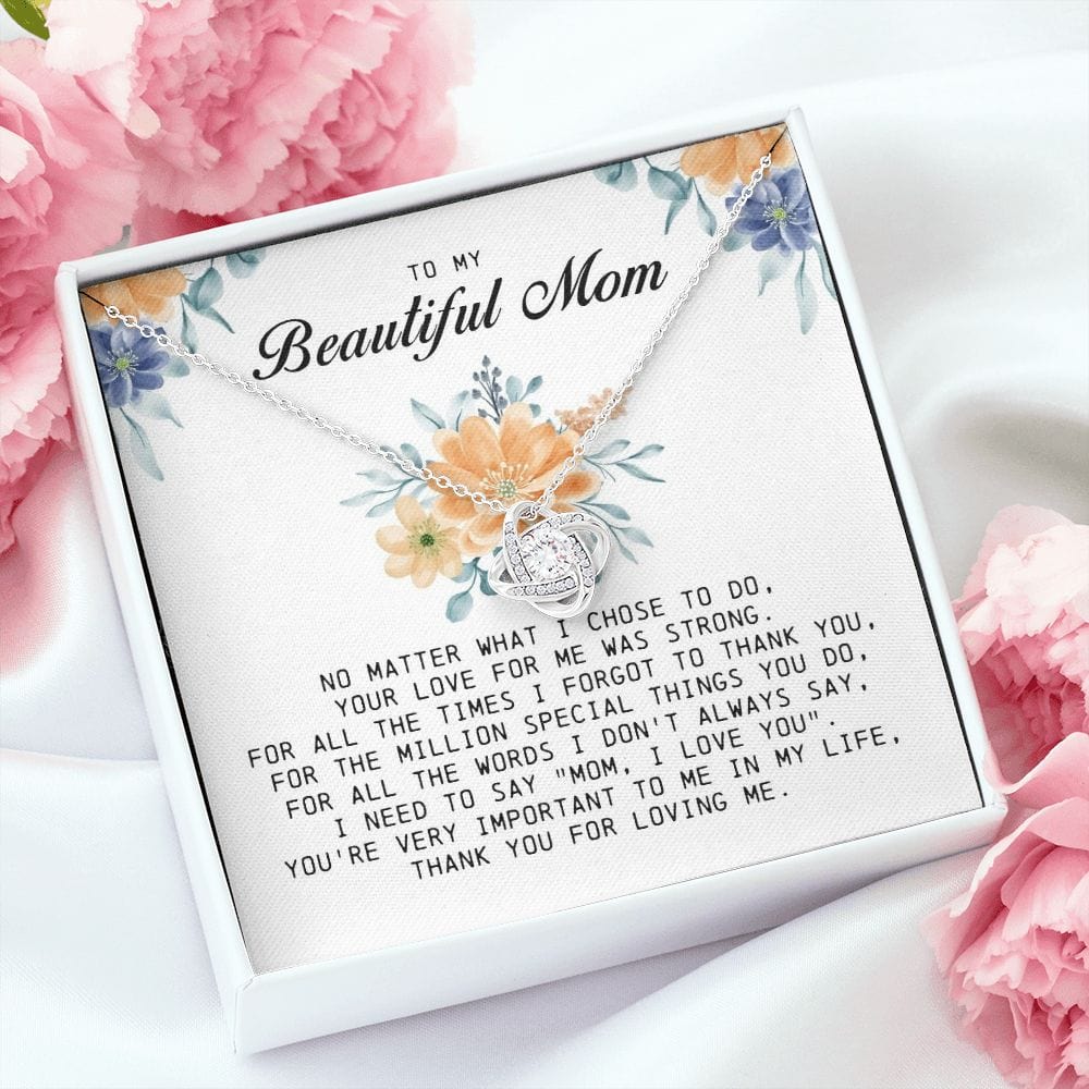 To my Beautiful Mom, Love Knot Necklace, Mother's Day Gift