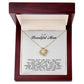 To My Beautiful Mom, Love Knot Necklace