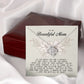 To my Beautiful Mom, Love Knot Necklace, Mother's Day Gift