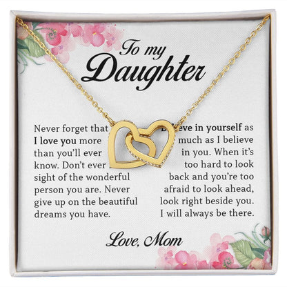 To My Daughter "Never Give Up On Your Dreams" Interlocking Hearts Necklace