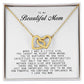 To my Beautiful Mom, Interlocking Hearts Necklace