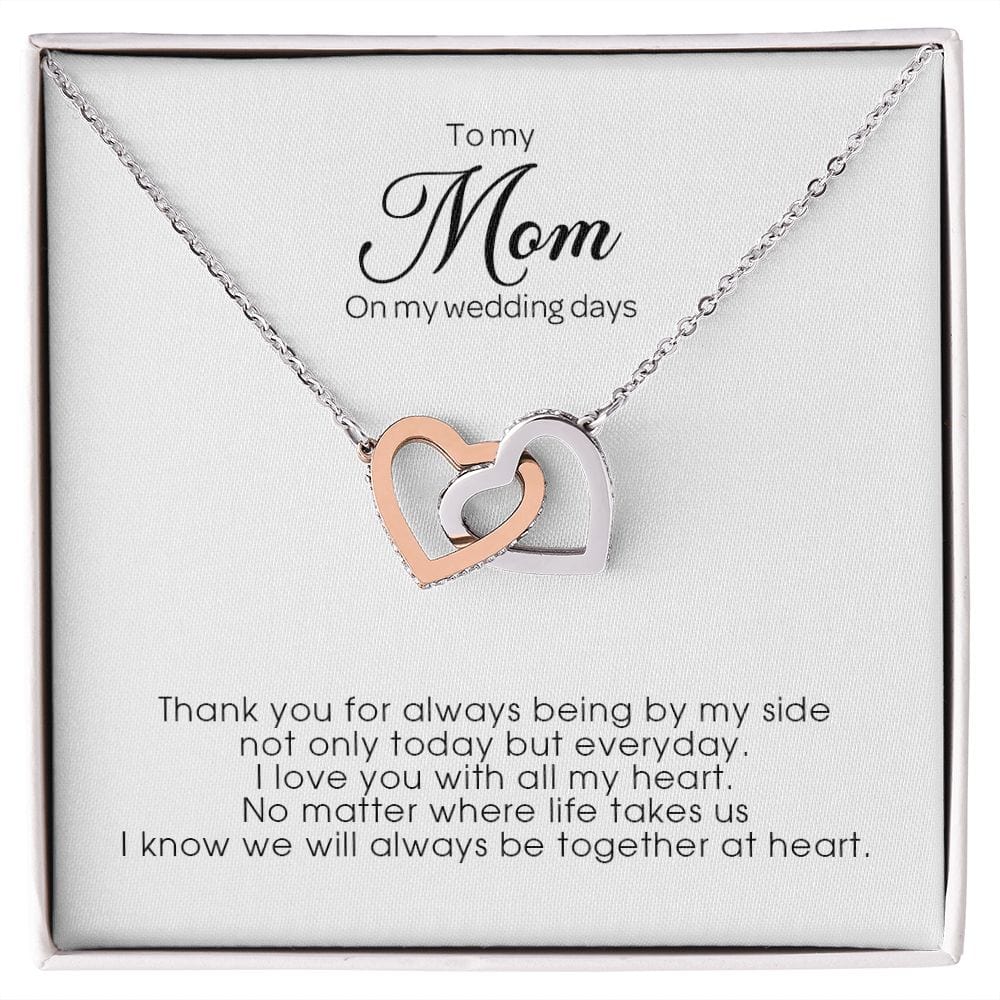 To My Mom on My Wedding Day, Interlocking Heart Necklace