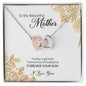To My Beautiful Mother, Interlocking Heart Necklace