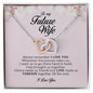 To My Future Wife, Interlocking Heart Necklace