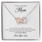 To My Adorable Mom, Interlocking Heart Necklace