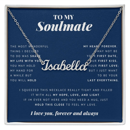 To My Soulmate, Custom Name Necklace, , Personalized Jewelry for Her
