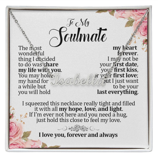 To My Soulmate, Custom Name Necklace