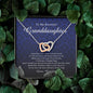 Interlocking Heart Necklace, To My Beautiful Granddaughter, With Love From Grandma