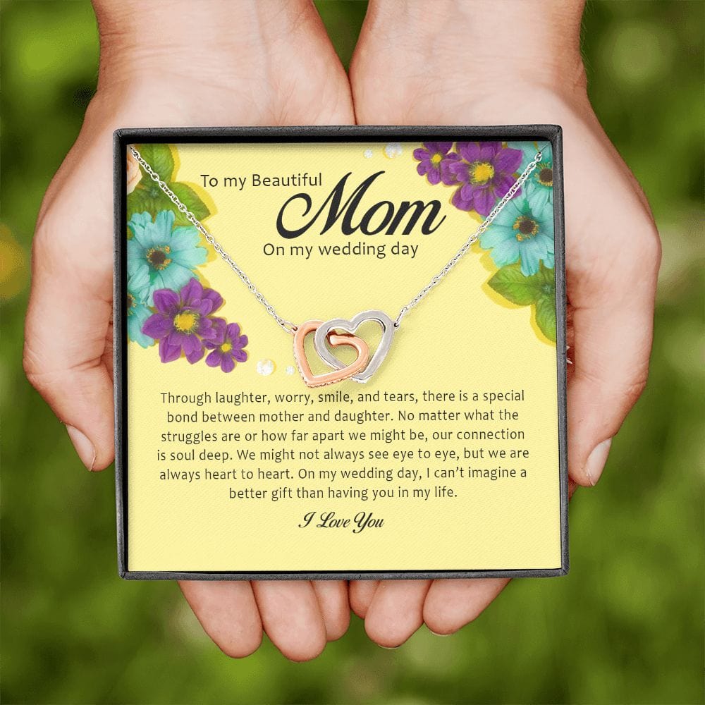 To My Beautiful Mother on My Wedding Day, Interlocking Heart Necklace