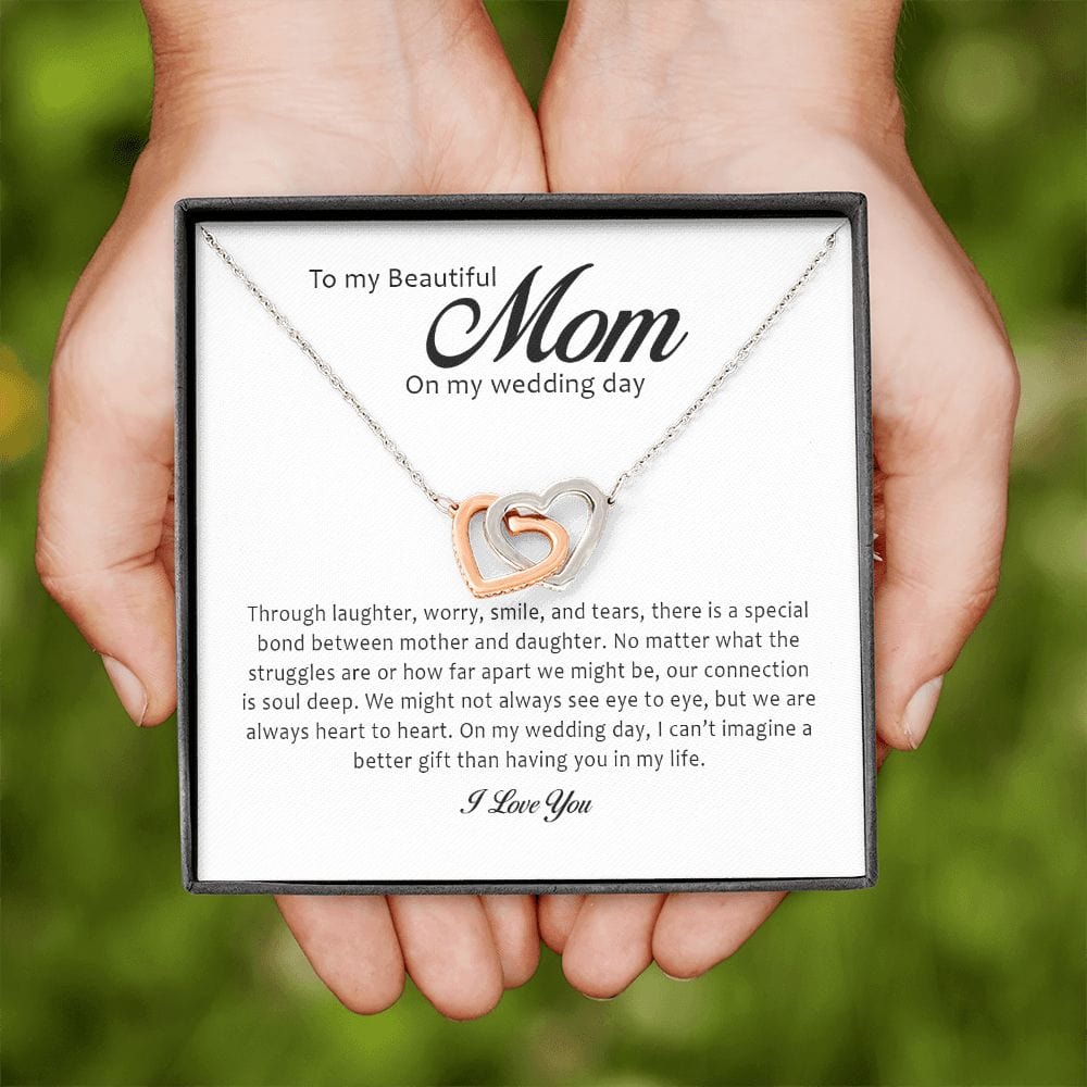 To My Beautiful Mother on My Wedding Day, Interlocking Heart Necklace