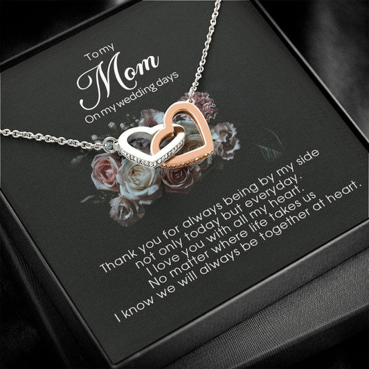 To My Mom on My Wedding Day, Interlocking Heart Necklace