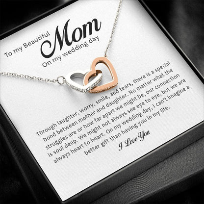 To My Beautiful Mother on My Wedding Day, Interlocking Heart Necklace