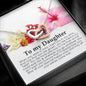 To My Daughter, Interlocking Heart Necklace