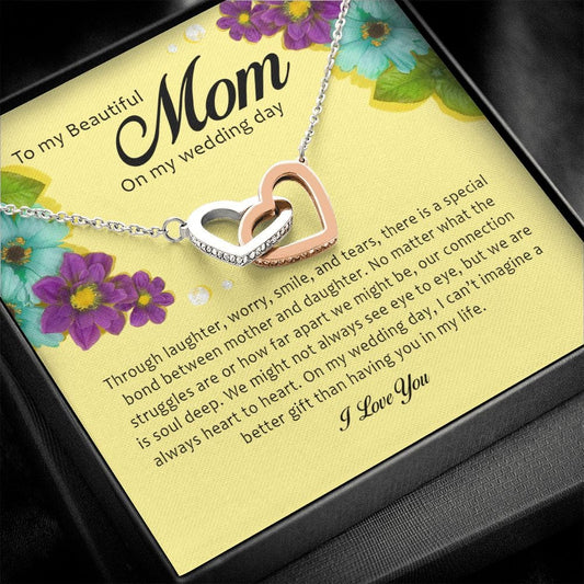 To My Beautiful Mother on My Wedding Day, Interlocking Heart Necklace