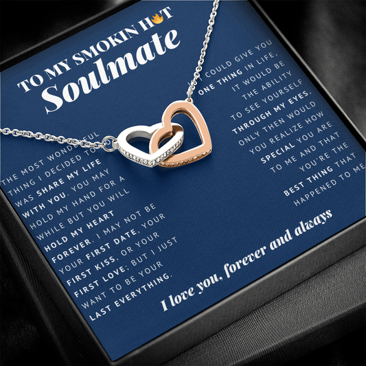 Interlocking Heart Necklace | To My Smokin Hot Soulmate | Soulmate Gift | Soulmate Jewelry | Soulmate Anniversary Gift | Soulmate Christmas Gift Idea