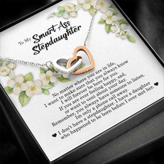 To my Smartass Stepdaughter, Interlocking Heart Necklace
