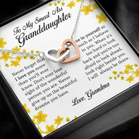 To my Smartass Granddaughter, Interlocking Heart Necklace