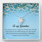 To My Grandma, Love Knot Necklace