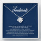 To My Soulmate, Love Knot Necklace