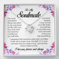 To My Soulmate, Love Knot Necklace