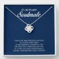 To My Beautiful Soulmate, Love Knot Necklace