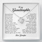 To My Granddaughter, Love Knot Necklace, Gift from Grandpa