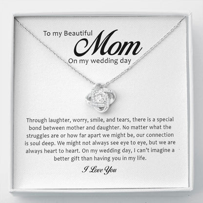 To My Beautiful Mother on My Wedding Day, Love Knot Necklace