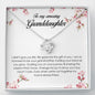 To My Amazing Granddaughter, Love Knot Necklace