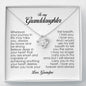 To My Granddaughter, Love Knot Necklace, Gift from Grandpa