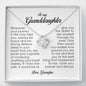 To My Granddaughter, Love Knot Necklace, Gift from Grandpa