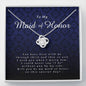 Love Knot Necklace, To My Maid of Honor