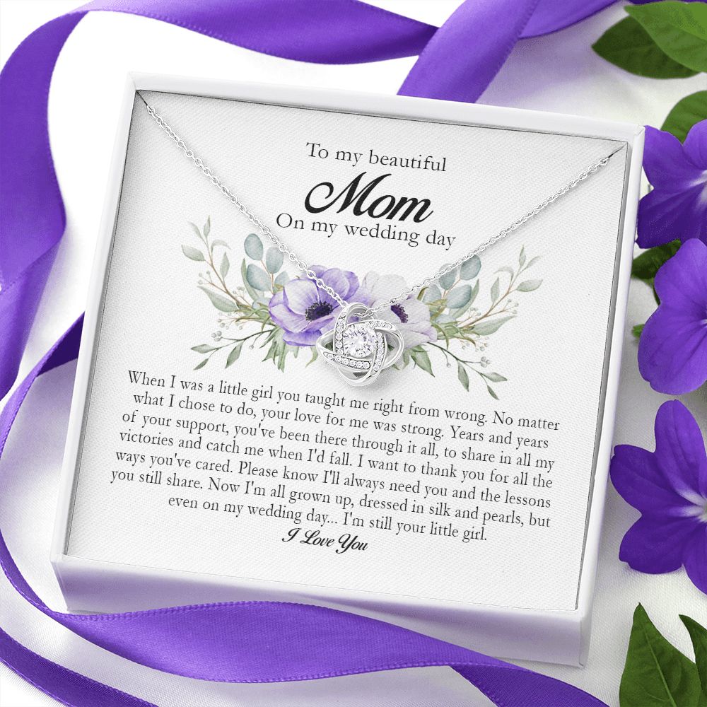 To My Beautiful Mom On My Wedding Day, Love Knot Necklace