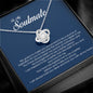 To My Soulmate, Love Knot Necklace