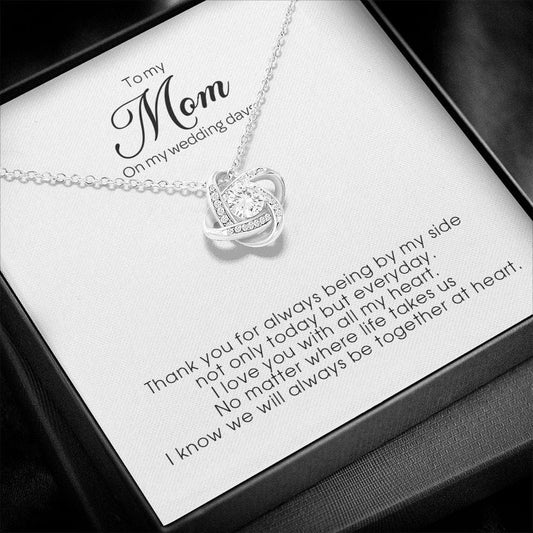 To My Mom on My Wedding Day, Love Knot Necklace