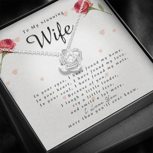 Love Knot Necklace, To My Stunning Wife